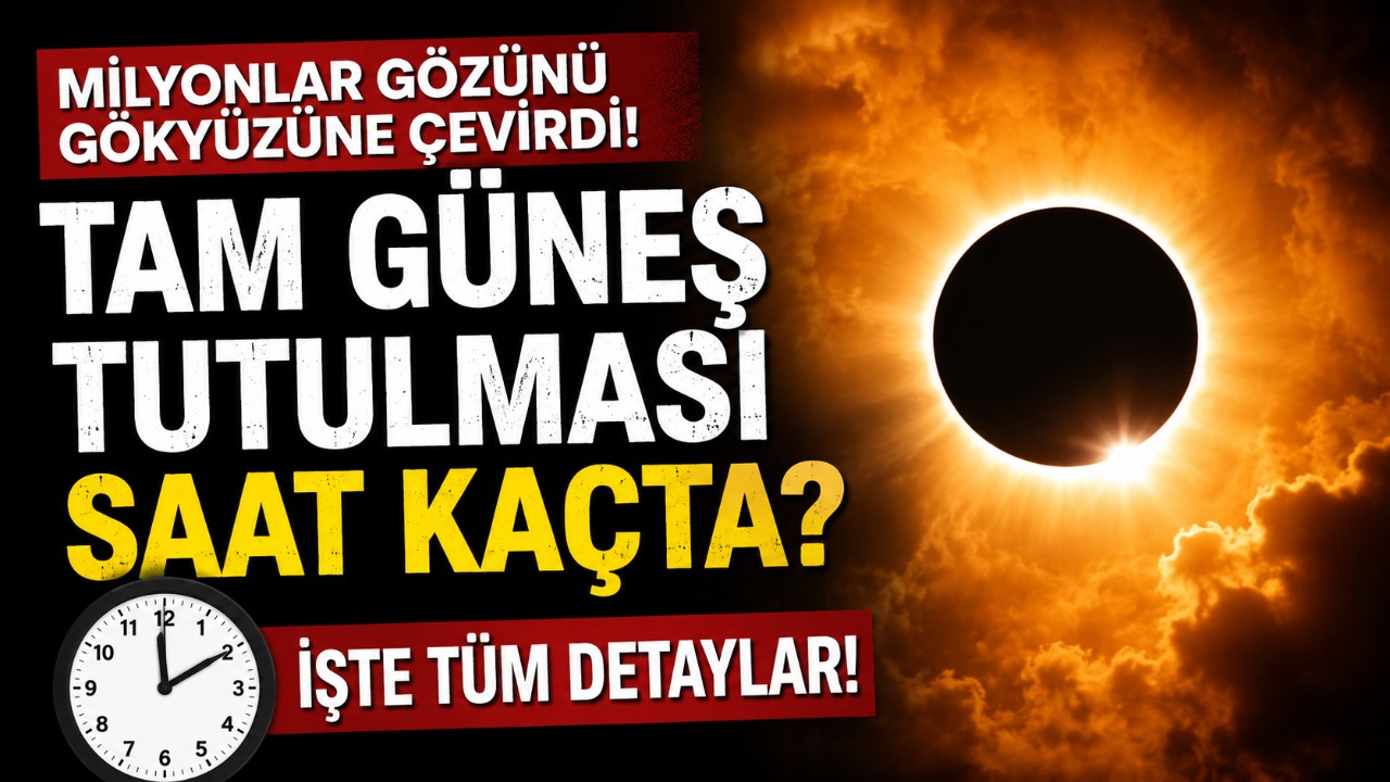 Tam Güneş Tutulması saat kaçta? Milyonlar gözünü gökyüzüne çevirdi