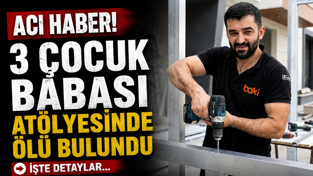 3 Çocuk babası atölyesinde ölü bulundu