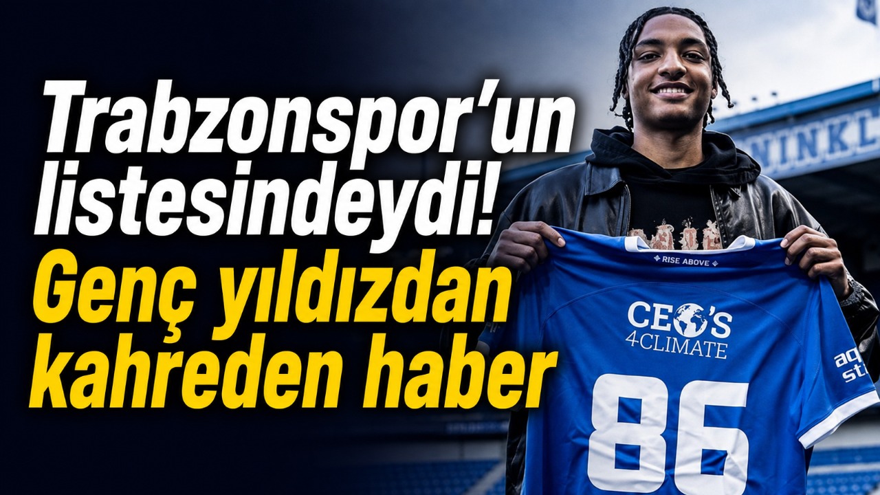 Trabzonspor’un listesindeydi! Genç yıldızdan kahreden haber