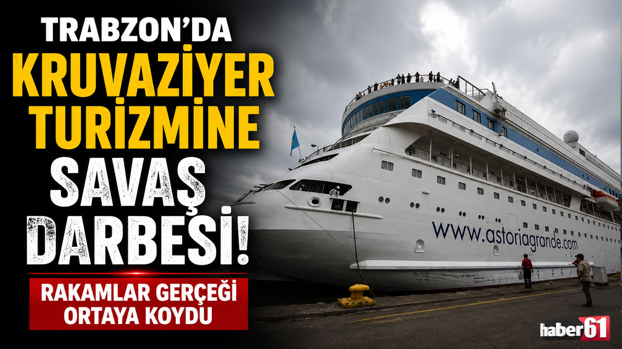 Trabzon’da kruvaziyer turizmine savaş darbesi: Rakamlar gerçeği ortaya koydu
