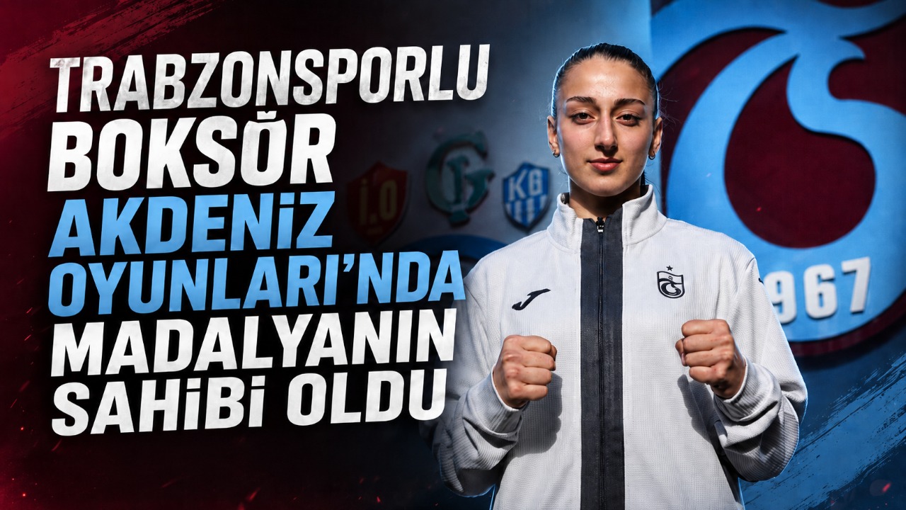 Trabzonsporlu Boksör Akdeniz Oyunları'nda madalyanın sahibi oldu