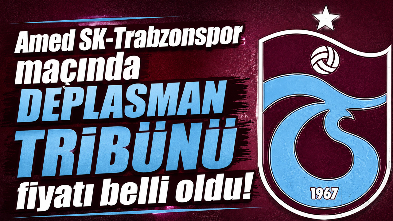 Amed SK-Trabzonspor maçında deplasman tribünü fiyatı belli oldu!