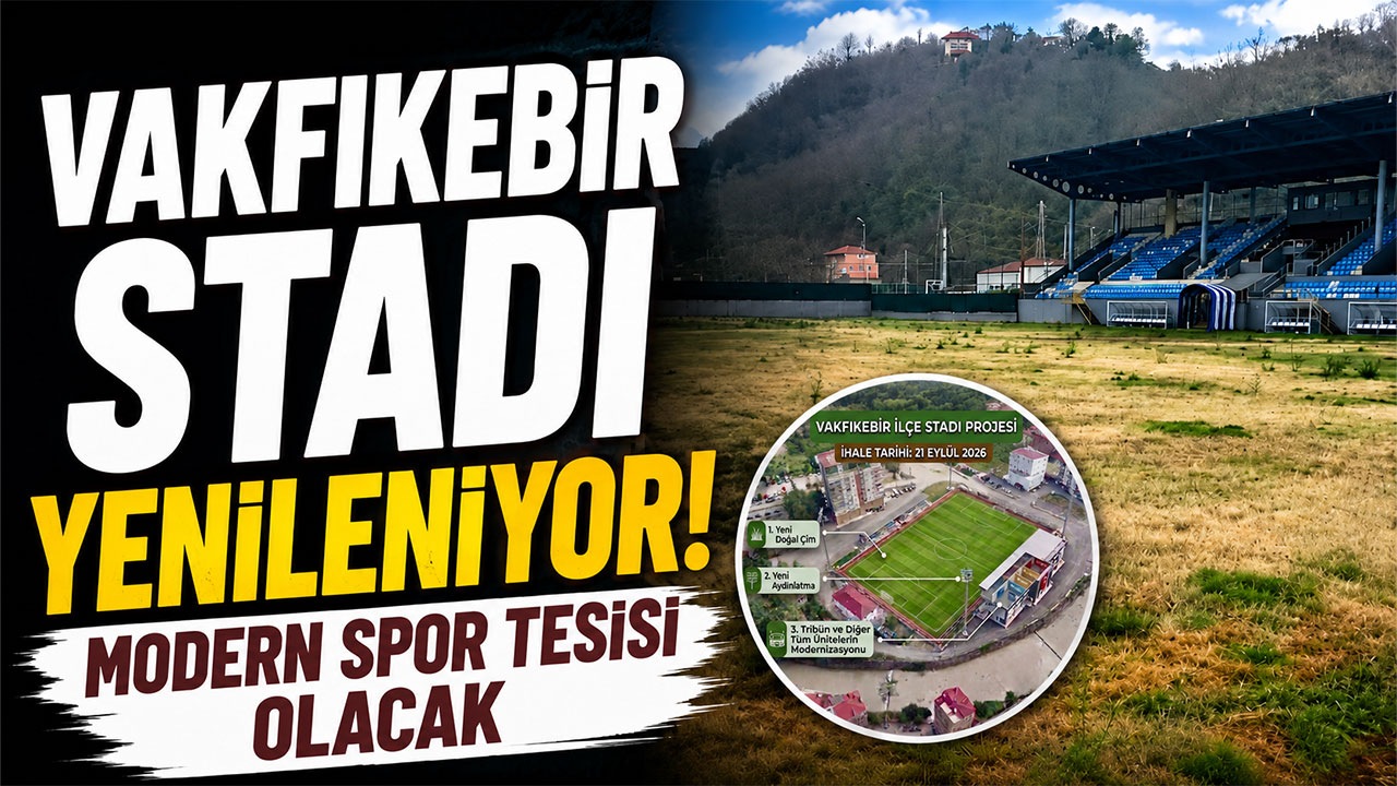 Vakfıkebir Stadı yenileniyor! Modern spor tesisi olacak