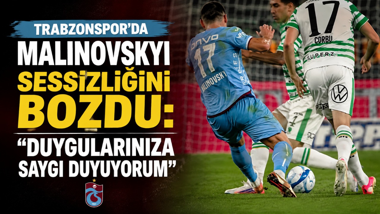 Trabzonspor’da Malinovskyi sessizliğini bozdu: “Duygularınıza saygı duyuyorum”