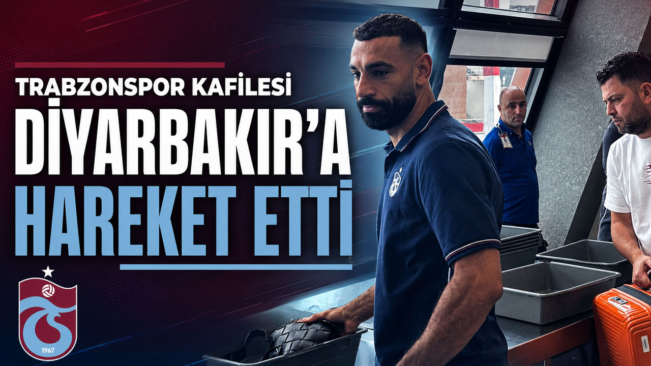 Trabzonspor kafilesi Diyarbakır’a hareket etti