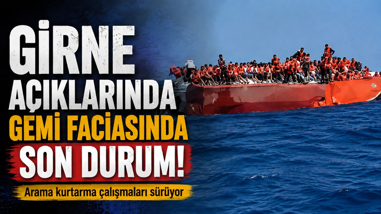 Girne açıklarında gemi faciasında son durum!