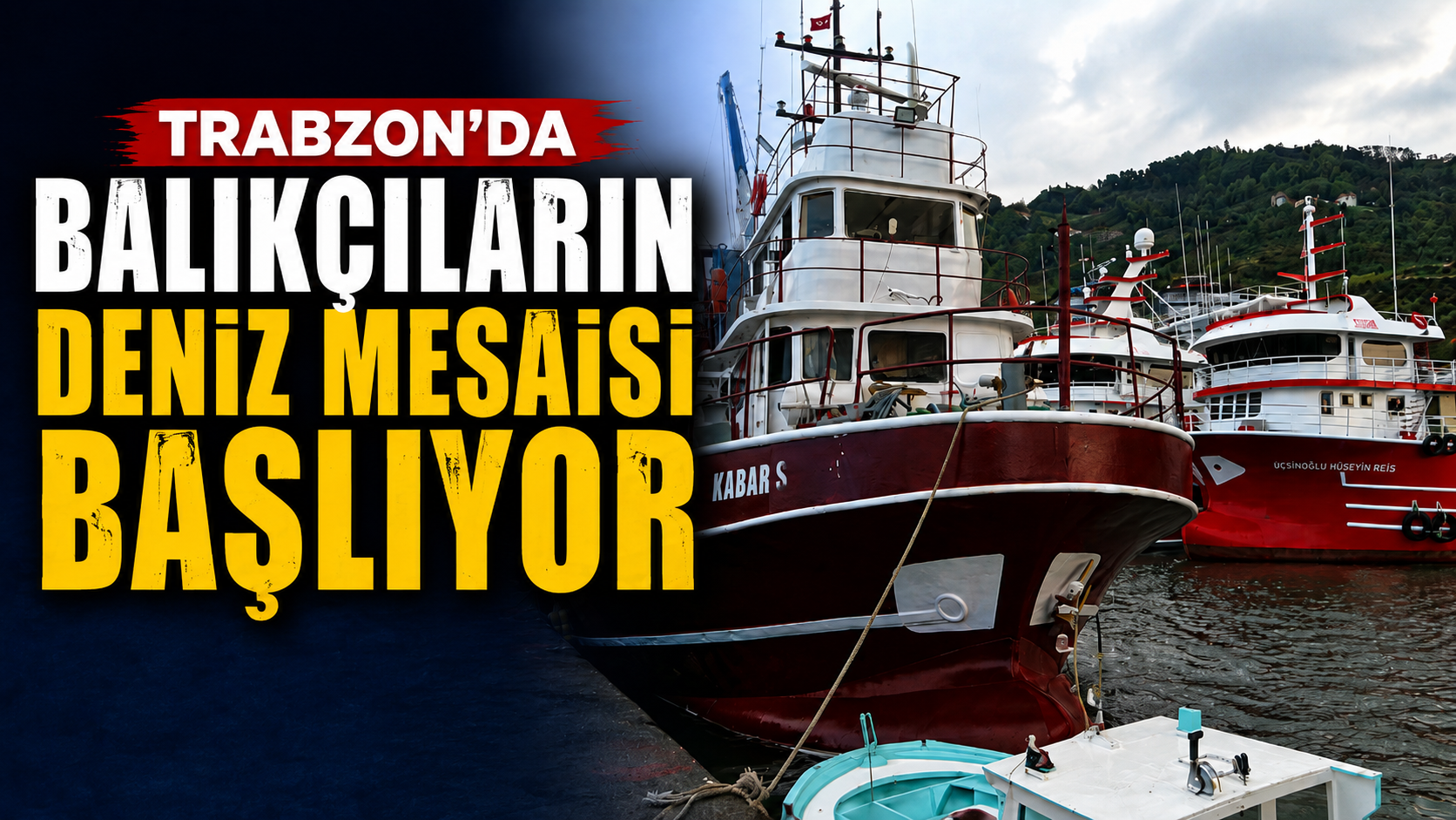 Trabzon’da balıkçıların deniz mesaisi başlıyor