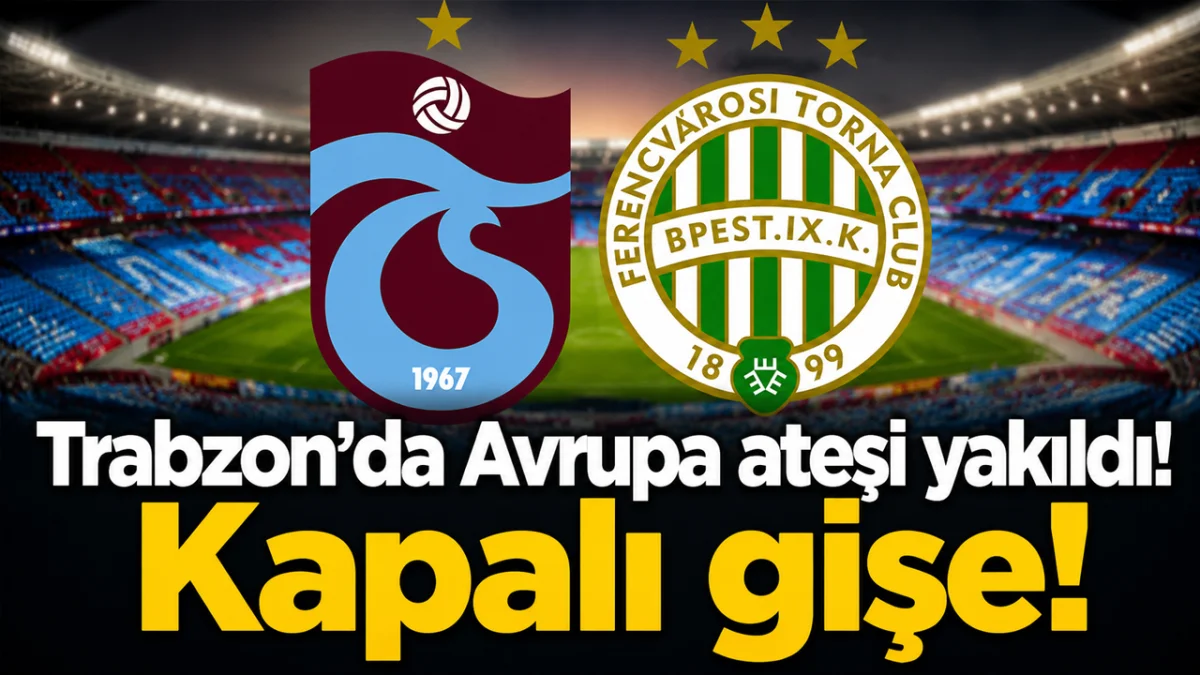 Trabzonspor Avrupa Ligi için sahaya çıkıyor! Rakip Ferencvaros