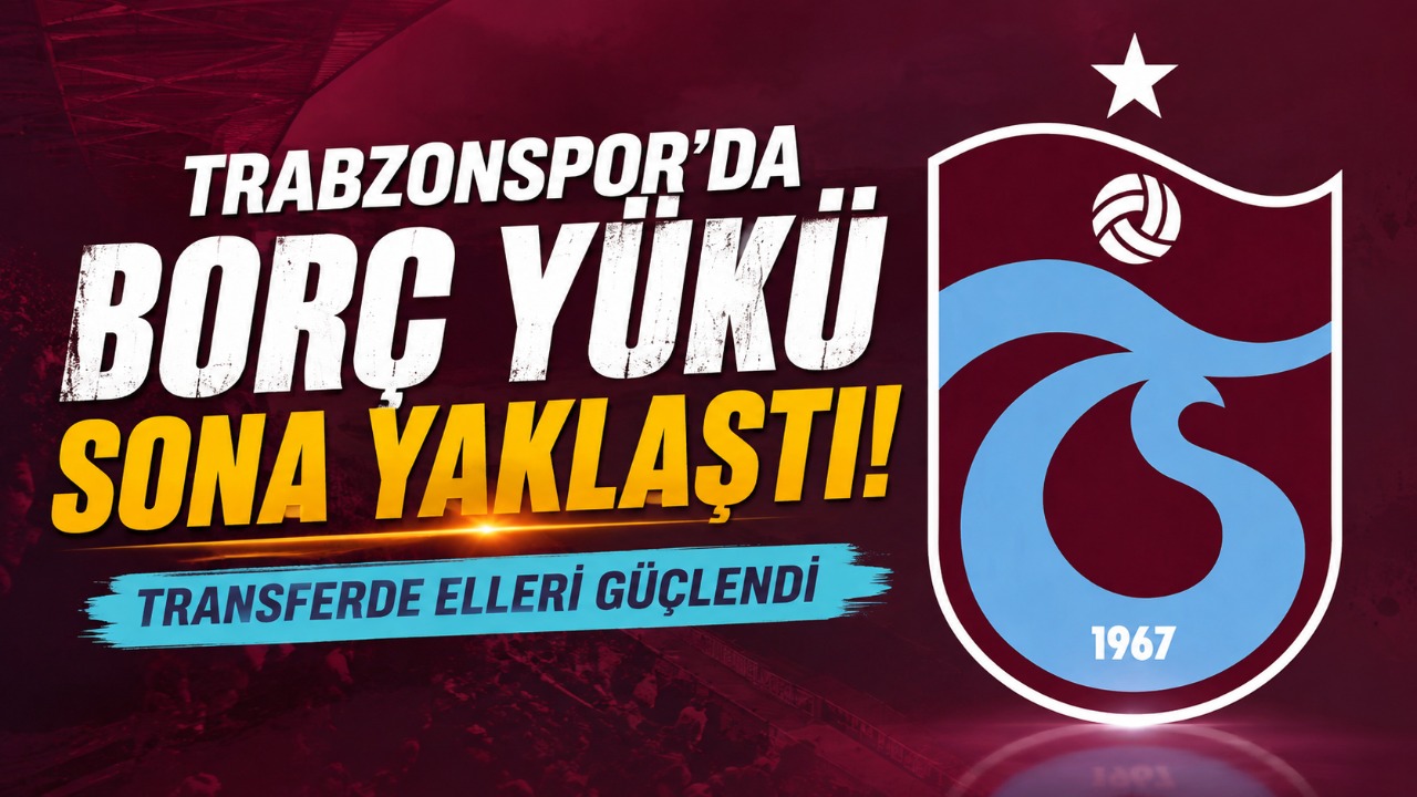 Trabzonspor’da borç yükü sona yaklaştı! Transferde elleri güçlendi