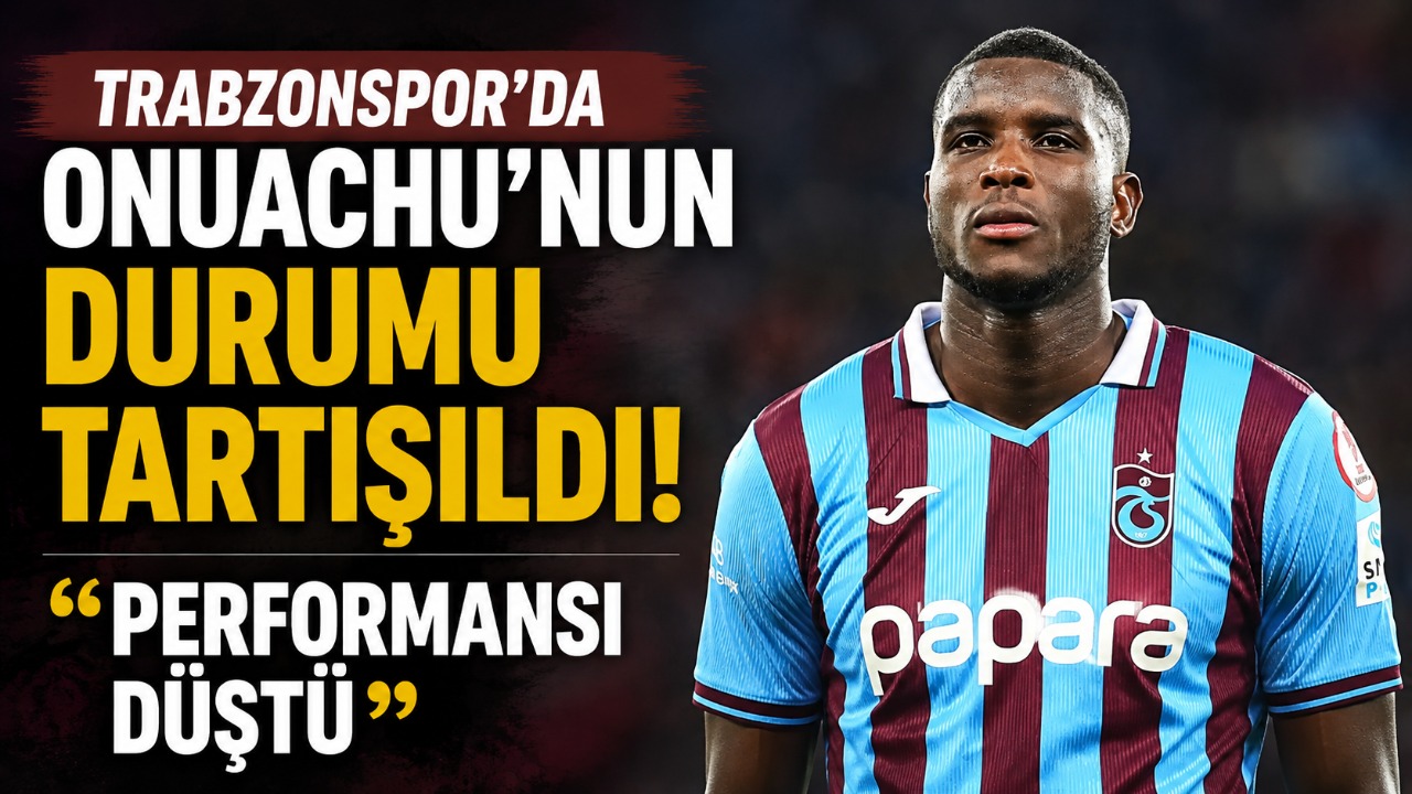 Trabzonspor’da Onuachu’nun durumu tartışıldı! “Performansı düştü”