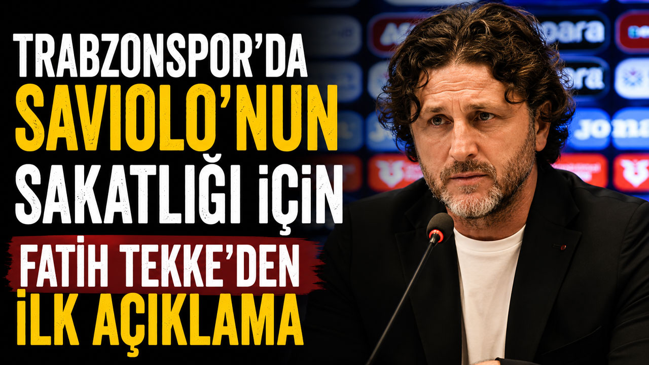 Trabzonspor’da Saviolo’nun sakatlığı için Fatih Tekke’den ilk açıklama