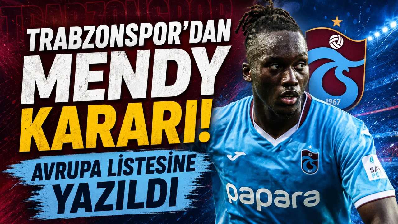 Trabzonspor’dan Mendy kararı! Avrupa listesine yazıldı