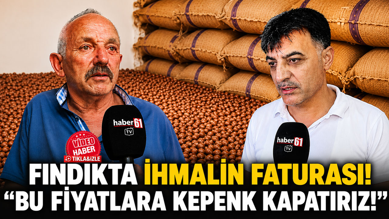 Fındıkta ihmalin faturası! “Bu fiyatlara kepenk kapatırız!”