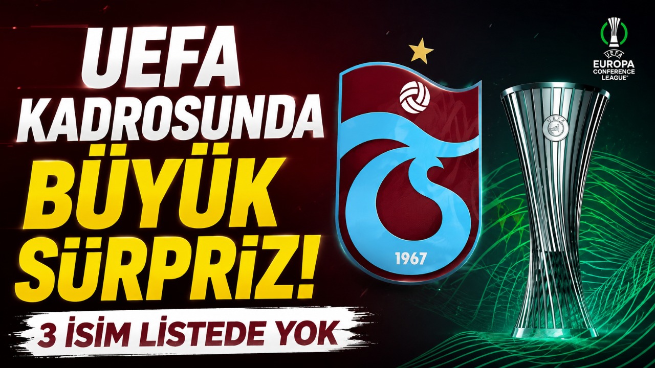 UEFA kadrosunda büyük sürpriz! 3 isim listede yok