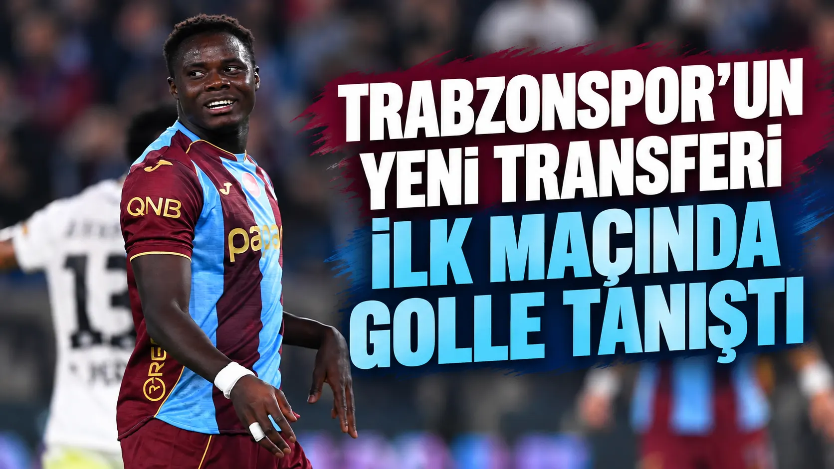 Trabzonspor’un yeni transferi ilk maçında golle tanıştı