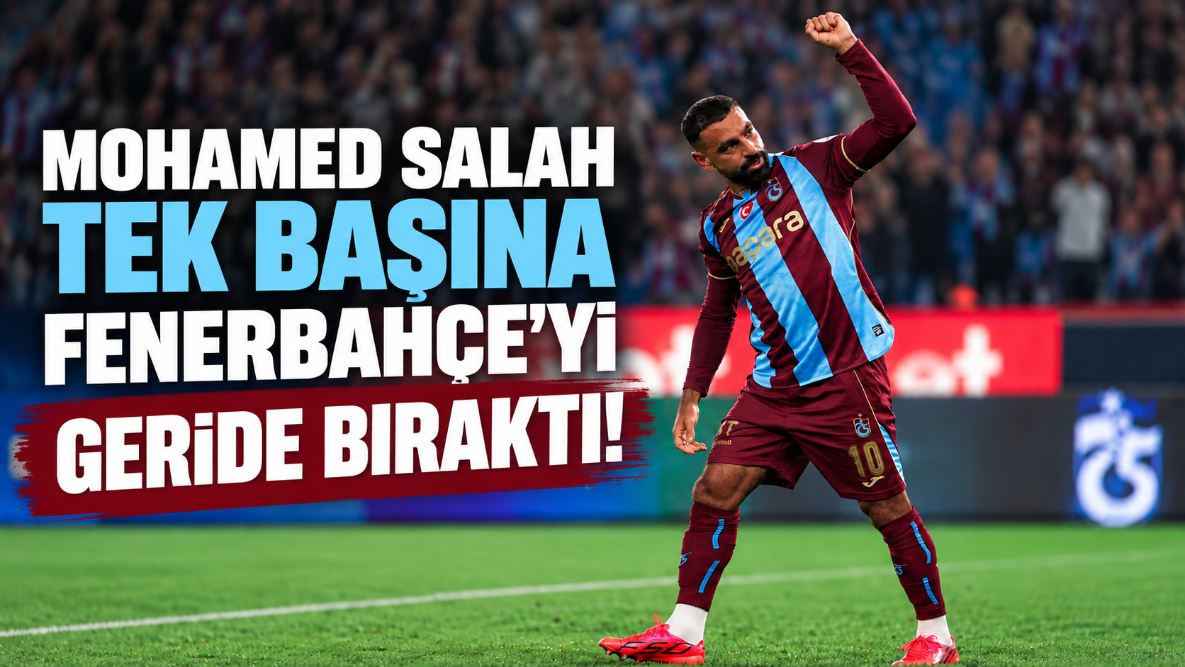 Mohamed Salah tek başına Fenerbahçe’yi geride bıraktı!