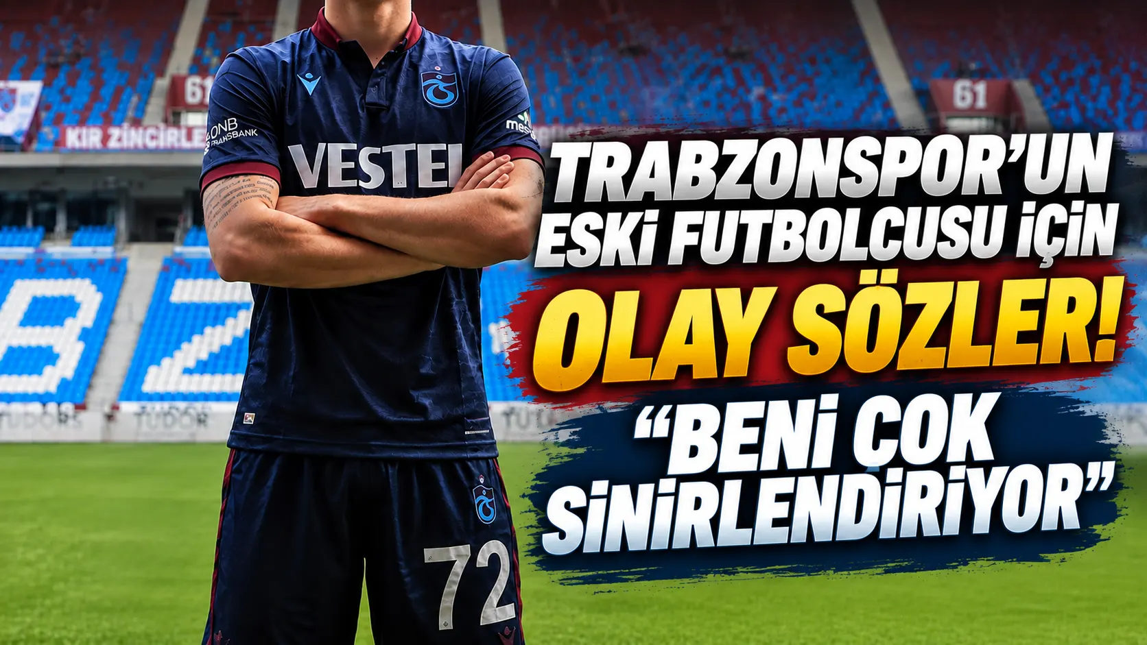 Trabzonspor’un eski futbolcusu için olay sözler! “Beni çok sinirlendiriyor”