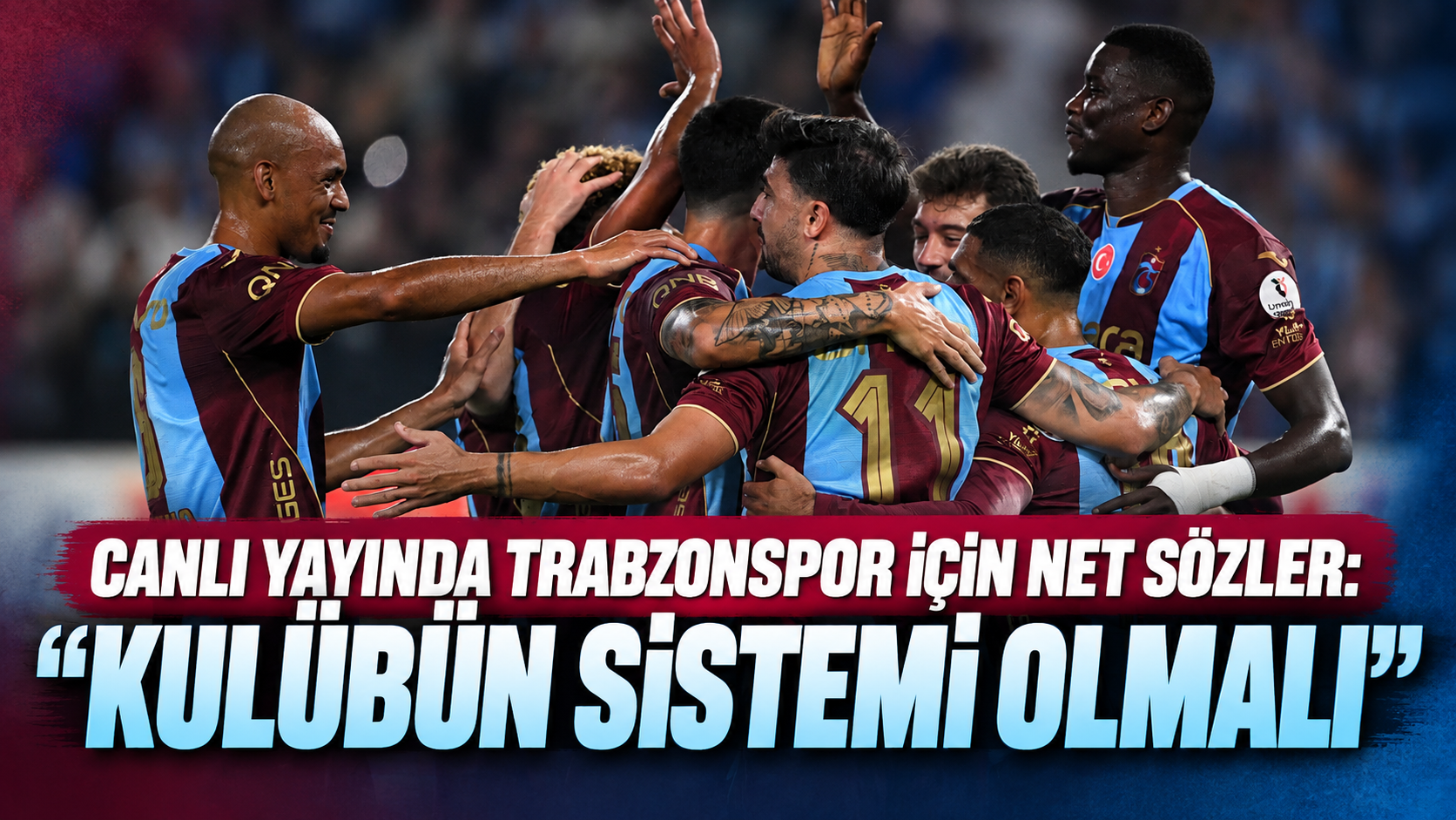 Canlı yayında Trabzonspor için net sözler: “Kulübün sistemi olmalı”