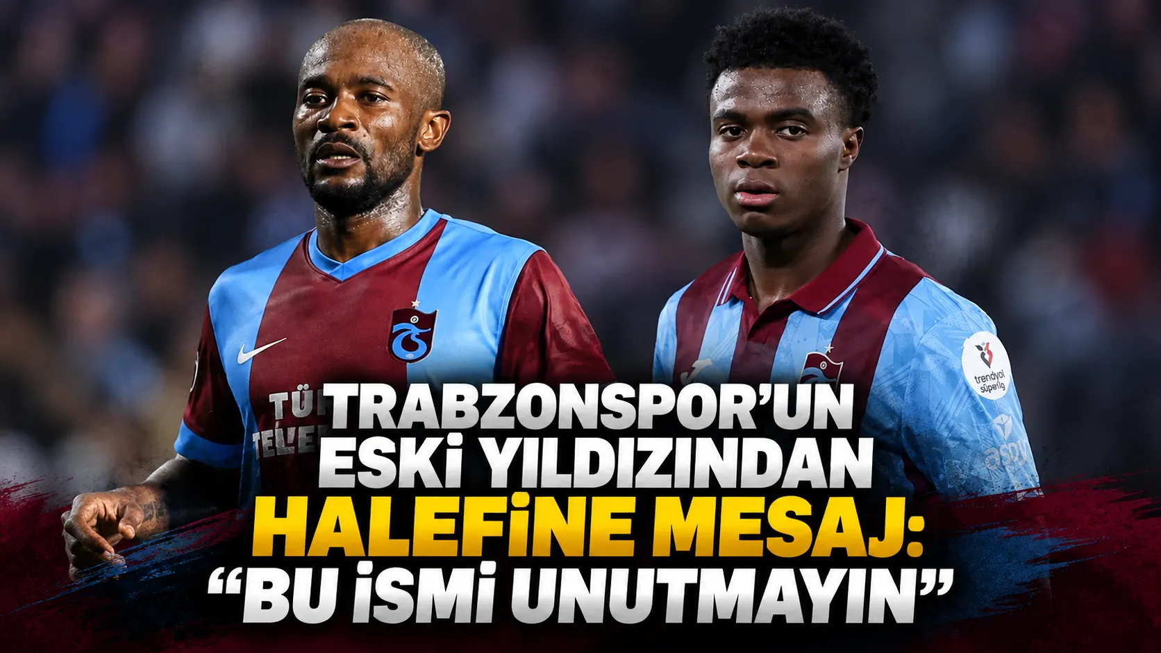 Trabzonspor'un eski yıldızından halefine mesaj: “Bu ismi unutmayın”