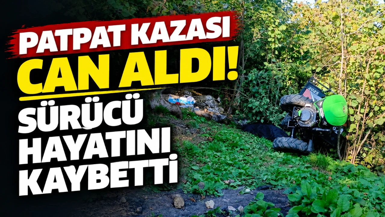 Patpat kazası can aldı! Sürücü hayatını kaybetti