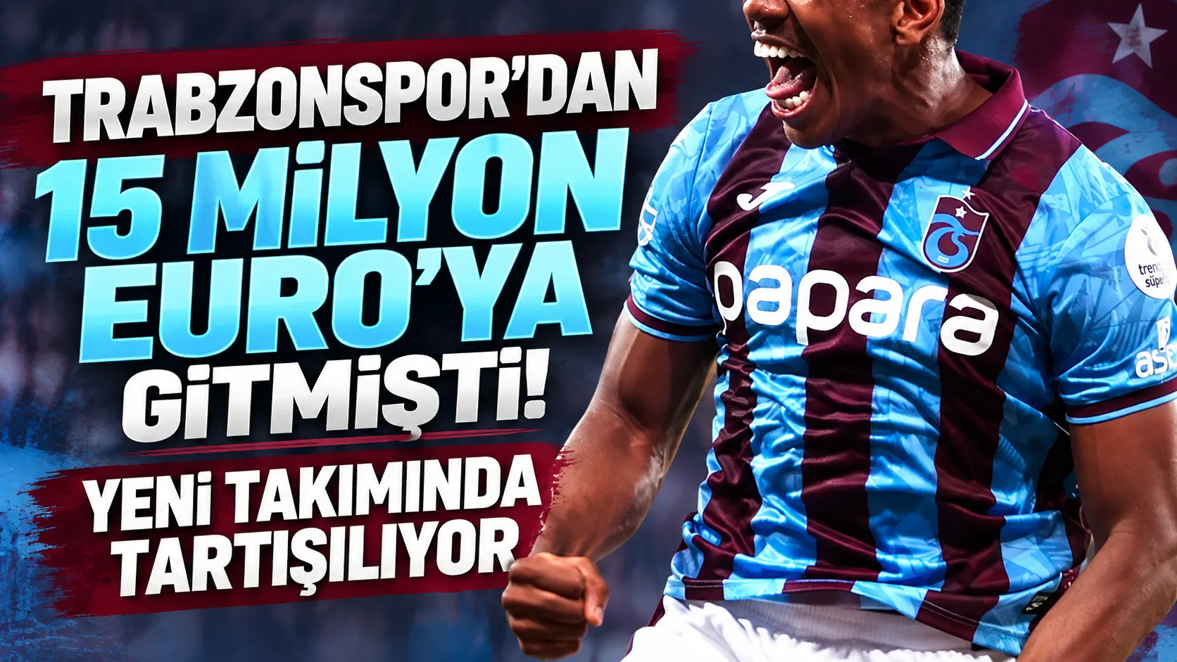 Trabzonspor’dan 15 milyon Euro’ya gitmişti! Yeni takımında tartışılıyor