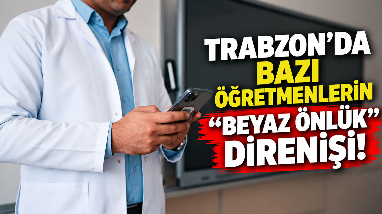 Trabzon’da bazı öğretmenlerin “beyaz önlük” direnişi!