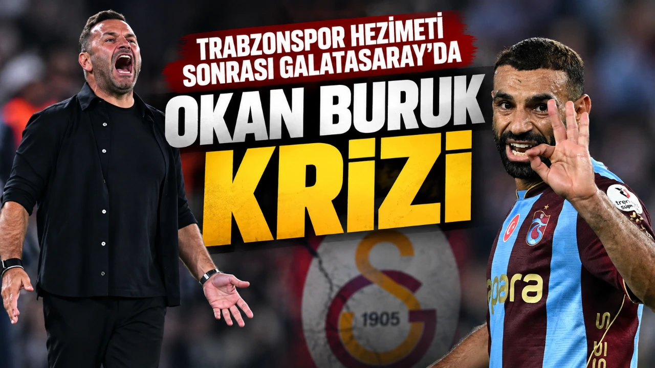 Trabzonspor hezimeti sonrası Galatasaray’da Okan Buruk krizi