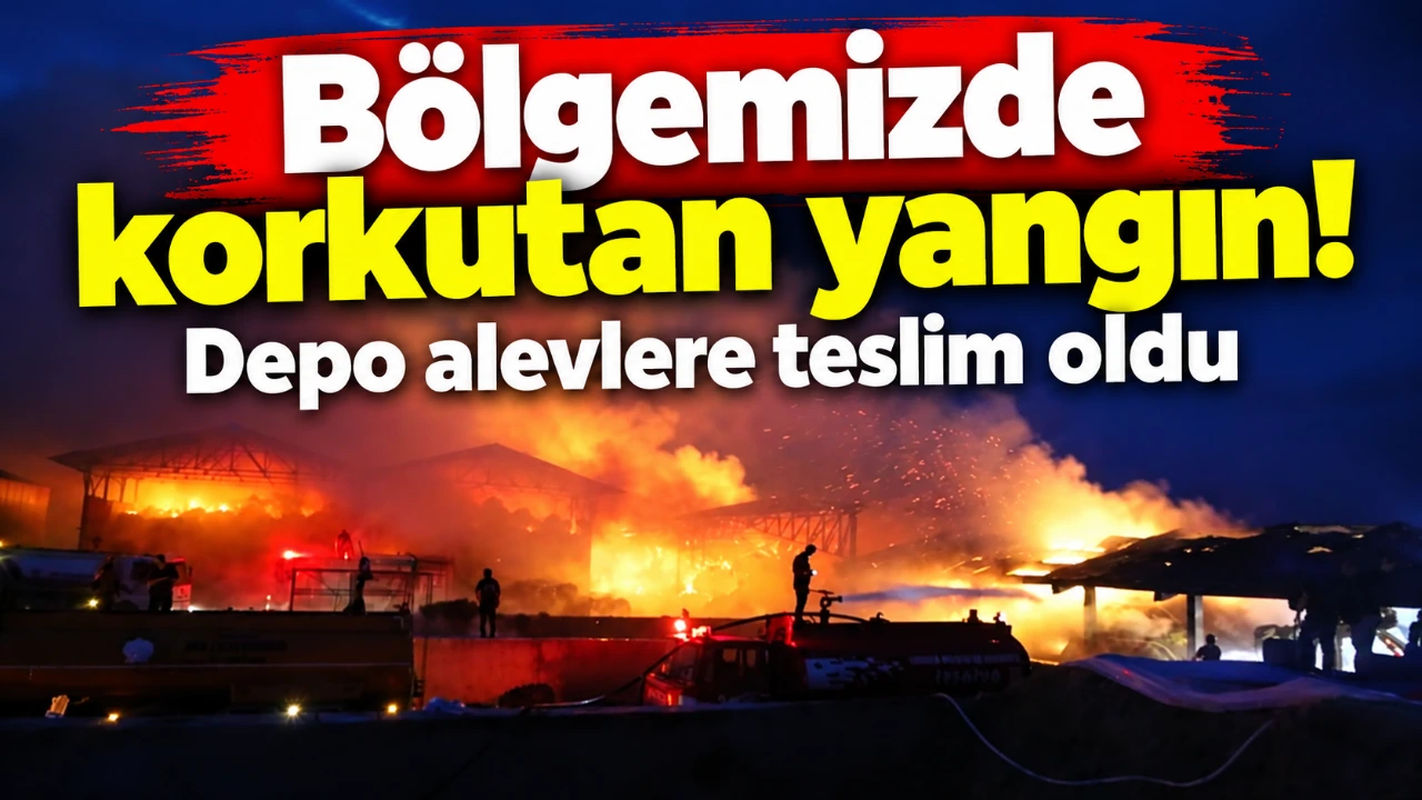 Bölgemizde korkutan yangın! Depo alevlere teslim oldu