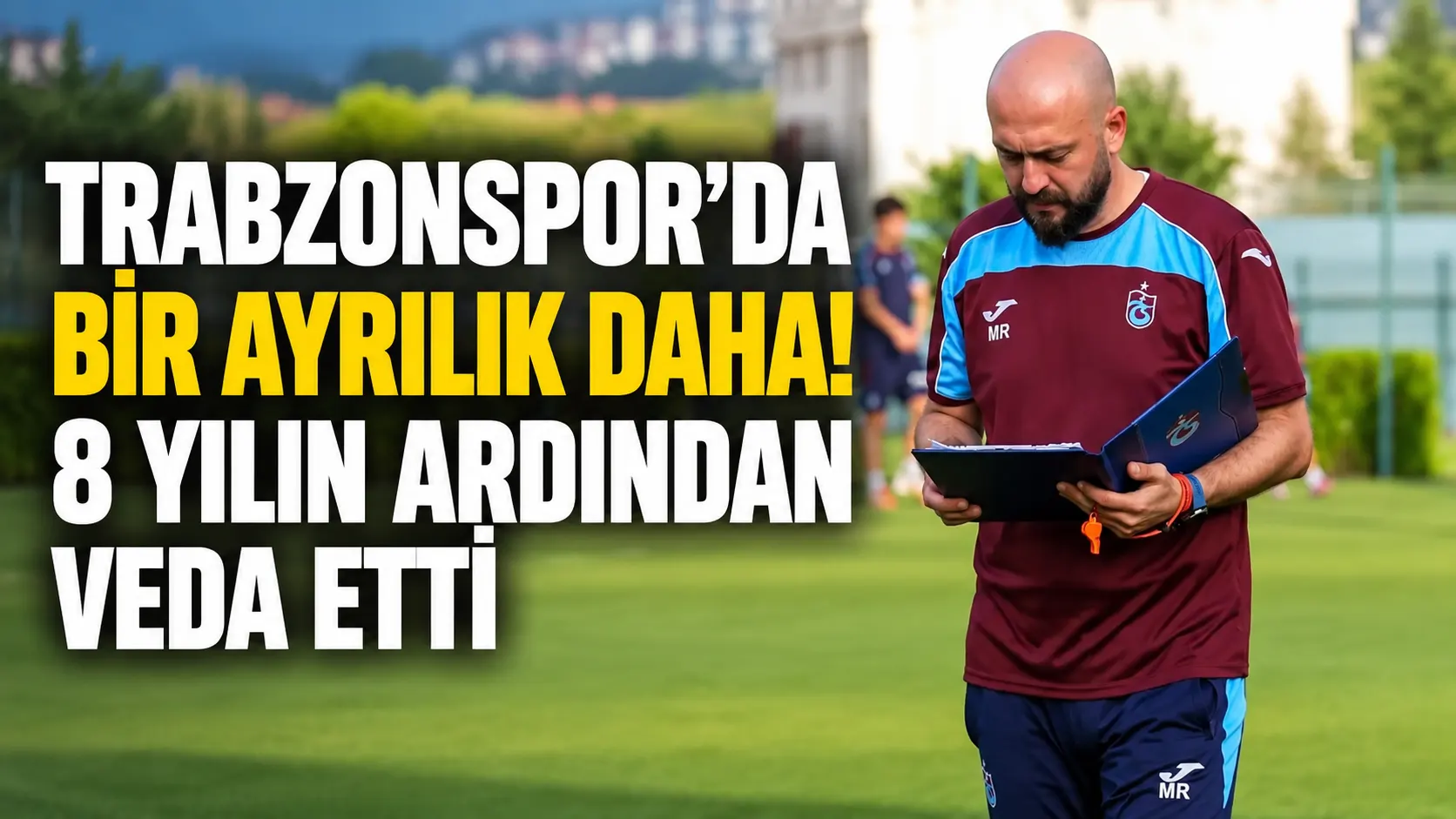 Trabzonspor’da bir ayrılık daha! 8 yılın ardından veda etti
