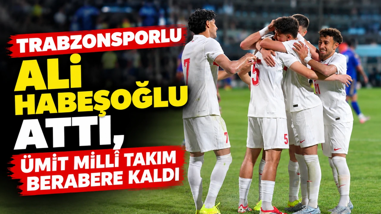 Trabzonsporlu Ali Habeşoğlu attı, Ümit Millî Takım berabere kaldı