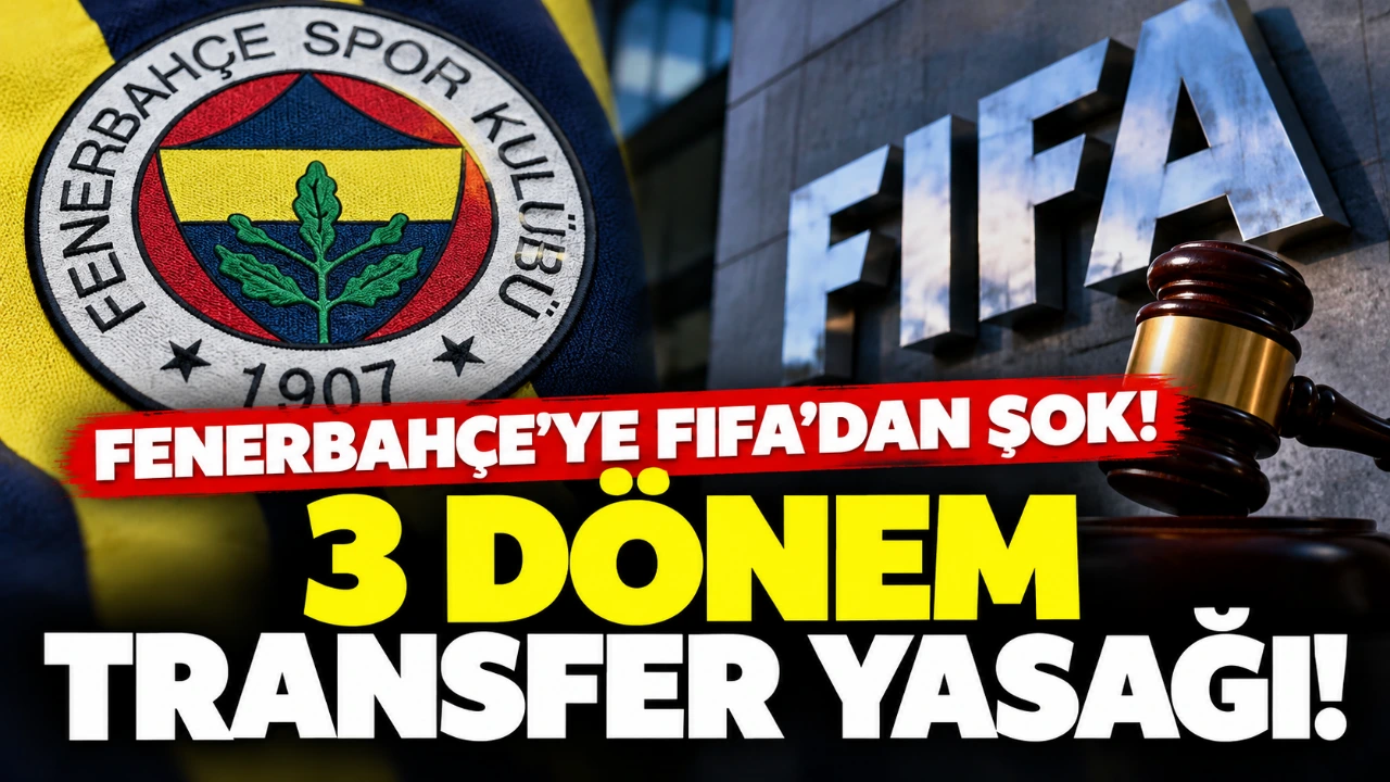 Fenerbahçe’ye FIFA’dan şok! 3 Dönem transfer yasağı