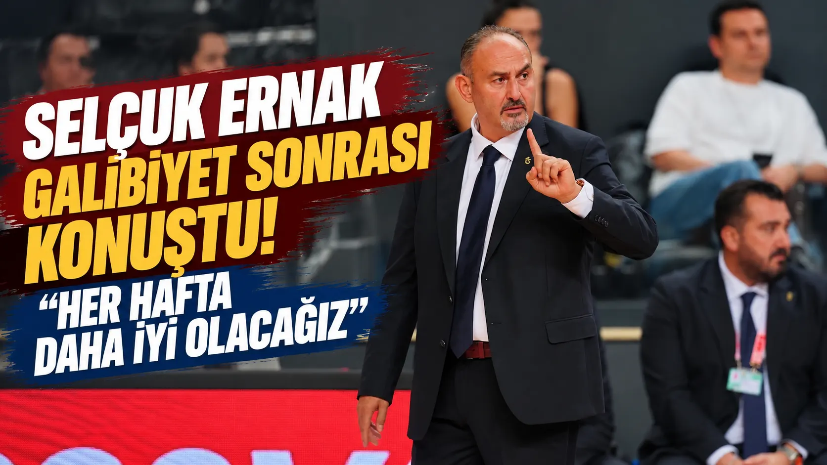 Selçuk Ernak galibiyet sonrası konuştu! “Her hafta daha iyi olacağız”