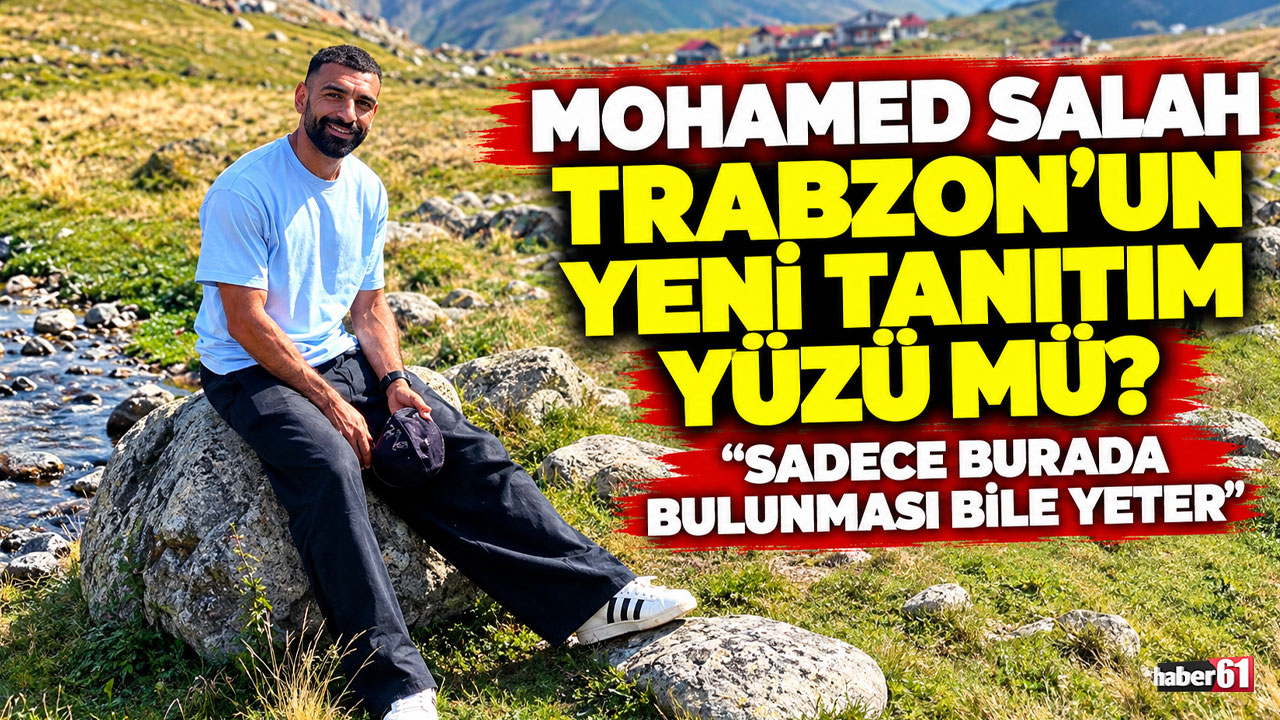 Mohamed Salah Trabzon’un yeni tanıtım yüzü mü? “Sadece burada bulunması bile yeter”