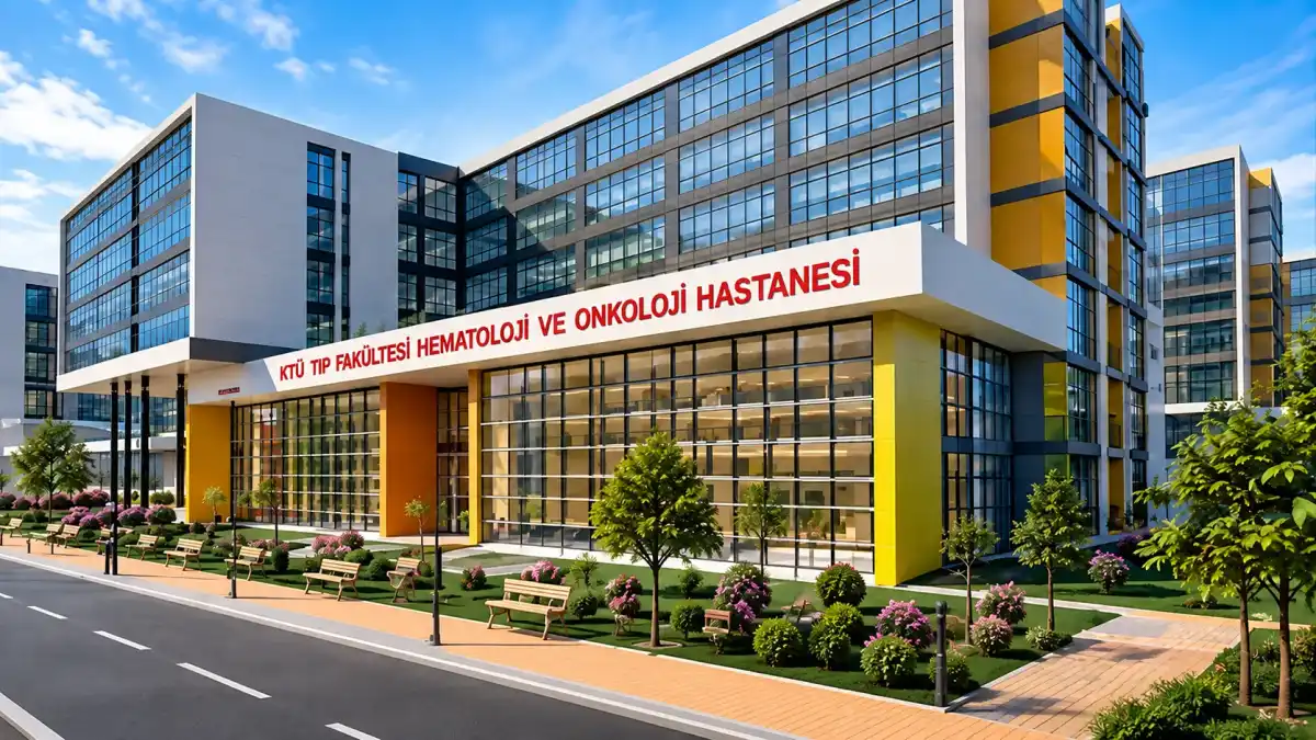 KTÜ’ye 290 yataklı Hematoloji Hastanesi geliyor