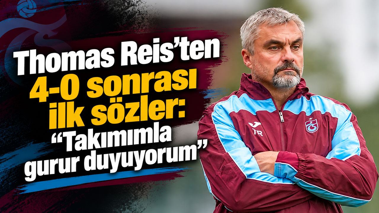 Thomas Reis’ten 4-0 sonrası ilk sözler: “Takımımla gurur duyuyorum”