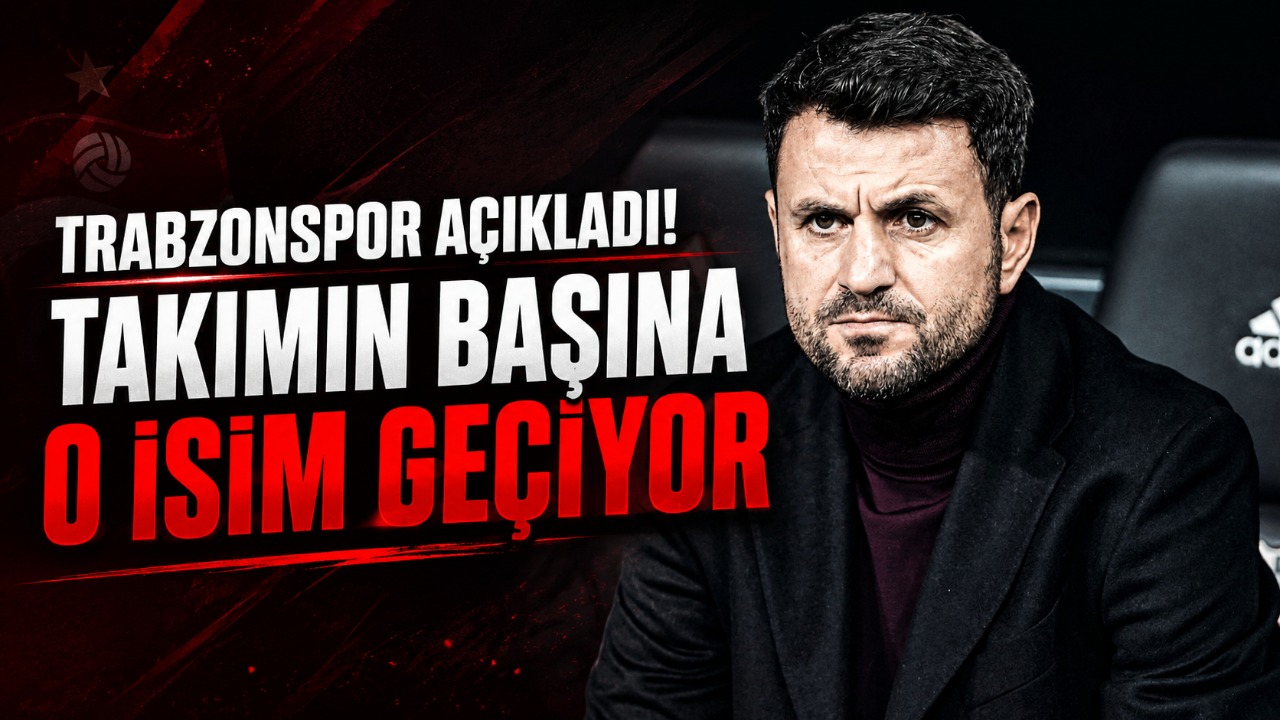 Trabzonspor açıkladı! Takımın başına o isim geçiyor