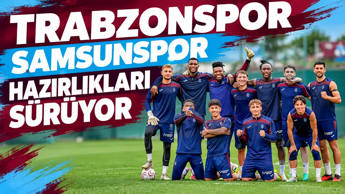 Trabzonspor'da Samsunspor hazırlıkları sürüyor