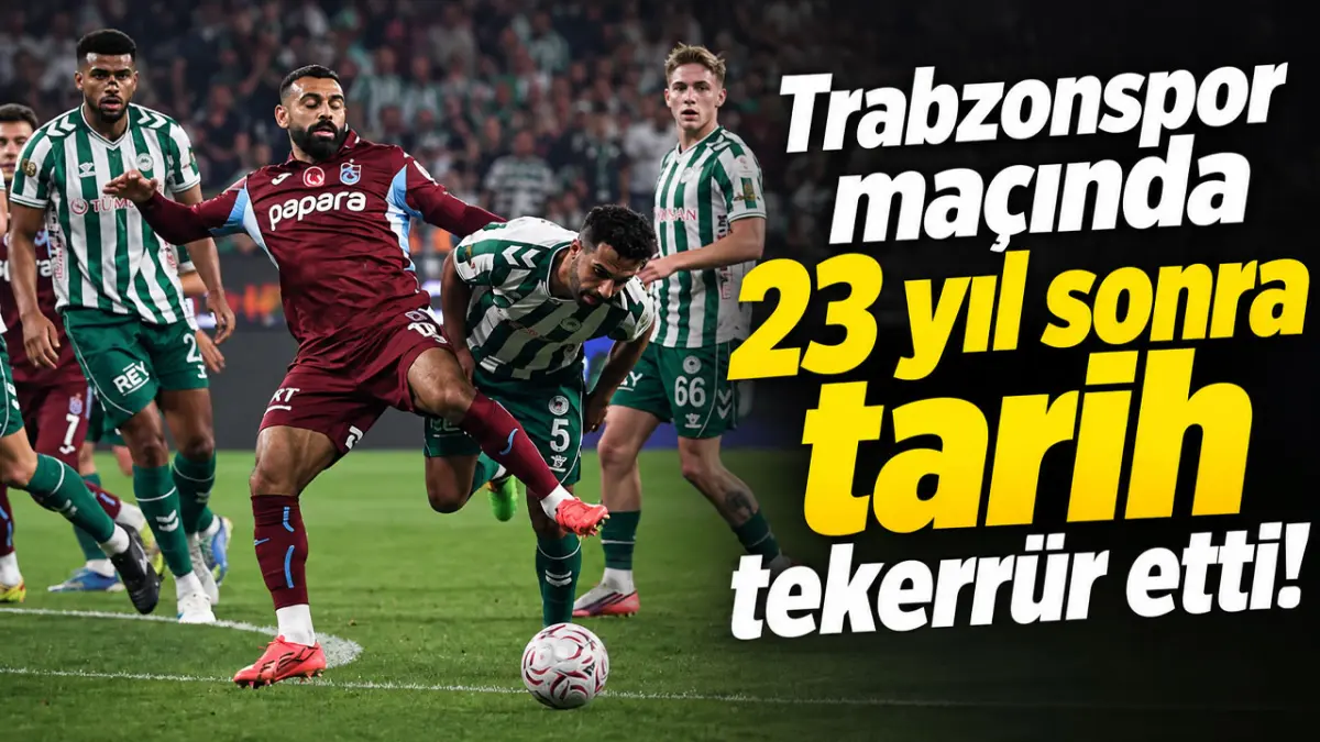 Trabzonspor maçında 23 yıl sonra tarih tekerrür etti!