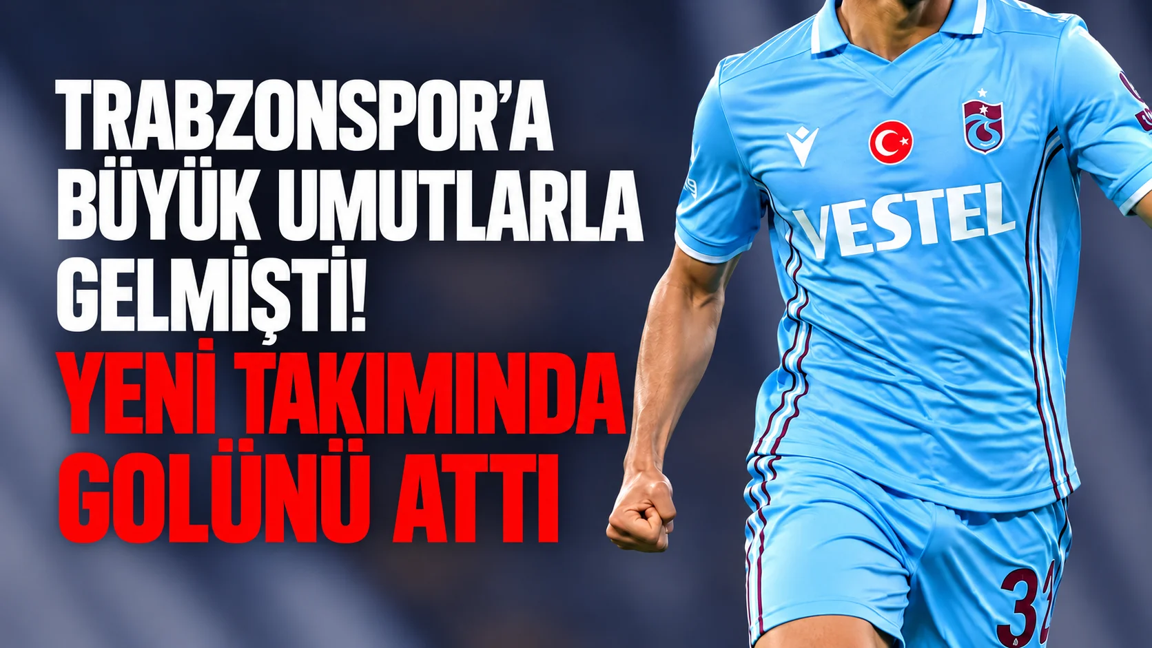Trabzonspor’a büyük umutlarla gelmişti! Yeni takımında golünü attı