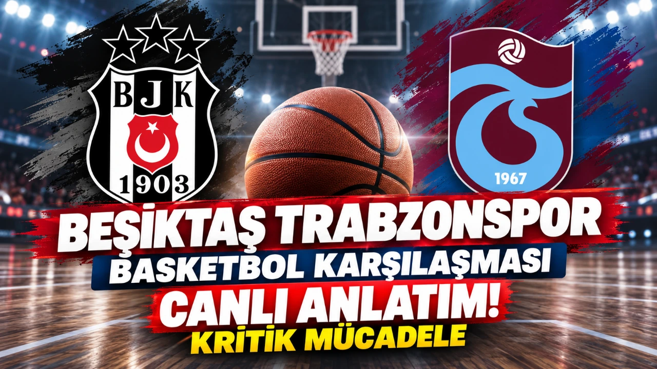 Beşiktaş Trabzonspor karşılaşması canlı anlatım! Kritik mücadele