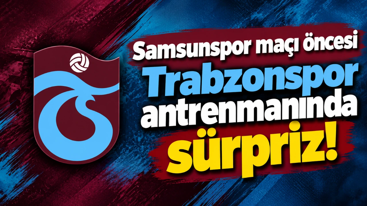 Samsunspor maçı öncesi Trabzonspor antrenmanında sürpriz!