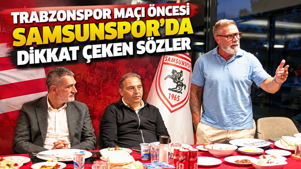 Trabzonspor maçı öncesi Samsunspor’da dikkat çeken sözler
