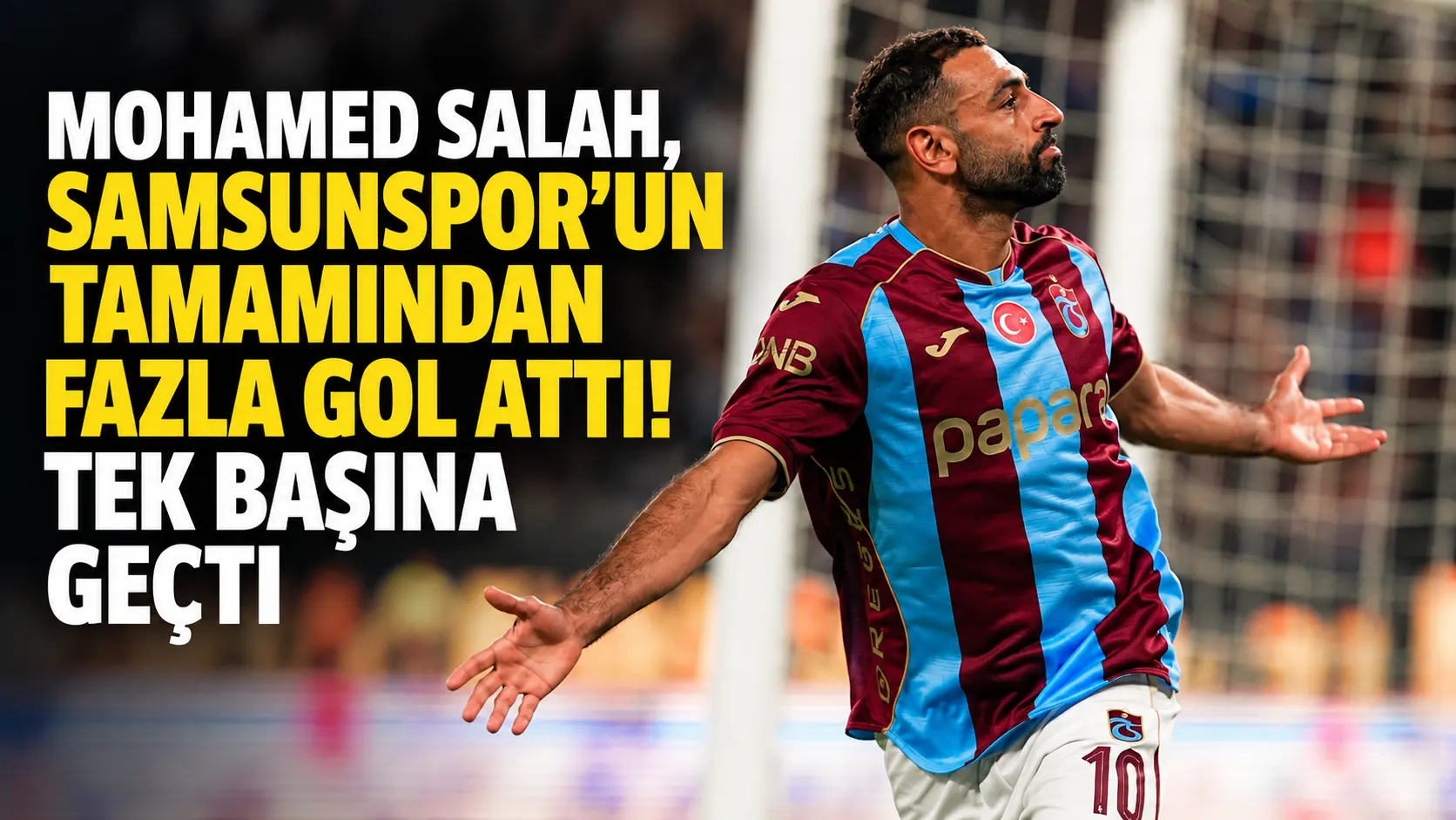 Mohamed Salah, Samsunspor'un tamamından fazla gol attı! Tek başına geçti