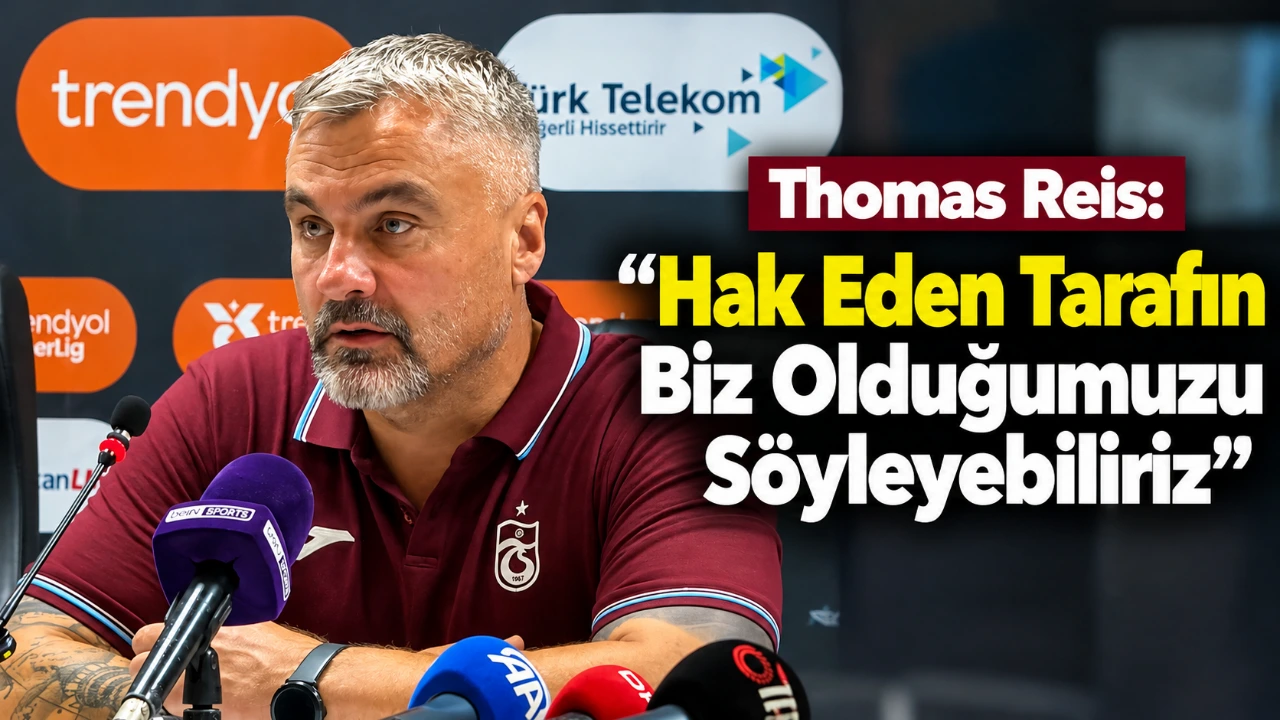 Thomas Reis: “Hak Eden Tarafın Biz Olduğumuzu Söyleyebiliriz”