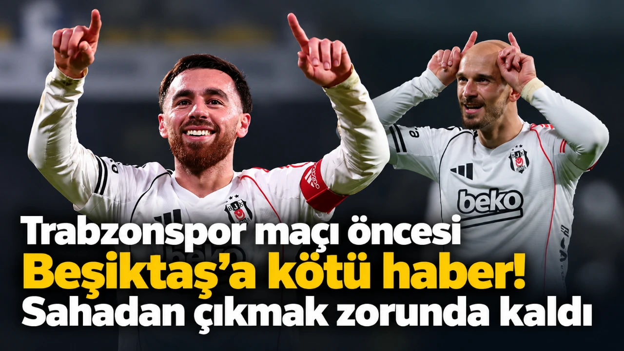 Trabzonspor maçı öncesi Beşiktaş'a kötü haber! Sahadan çıkmak zorunda kaldı