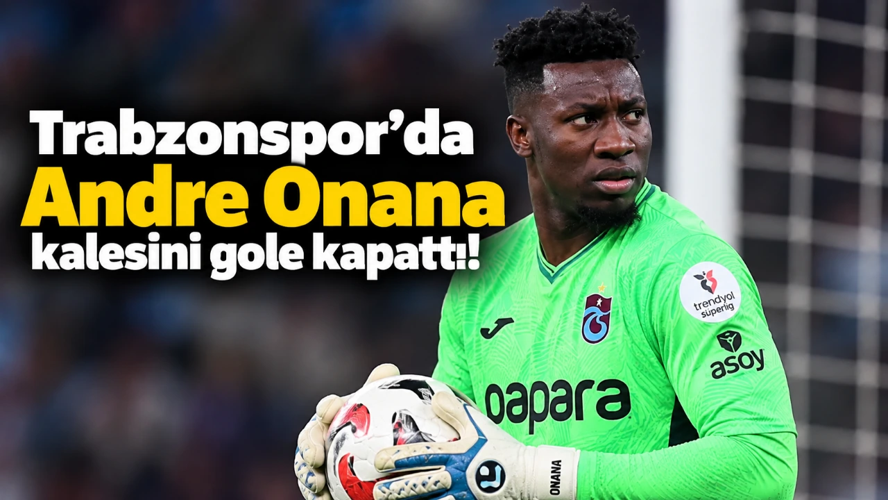 Trabzonspor’da Andre Onana kalesini gole kapattı!