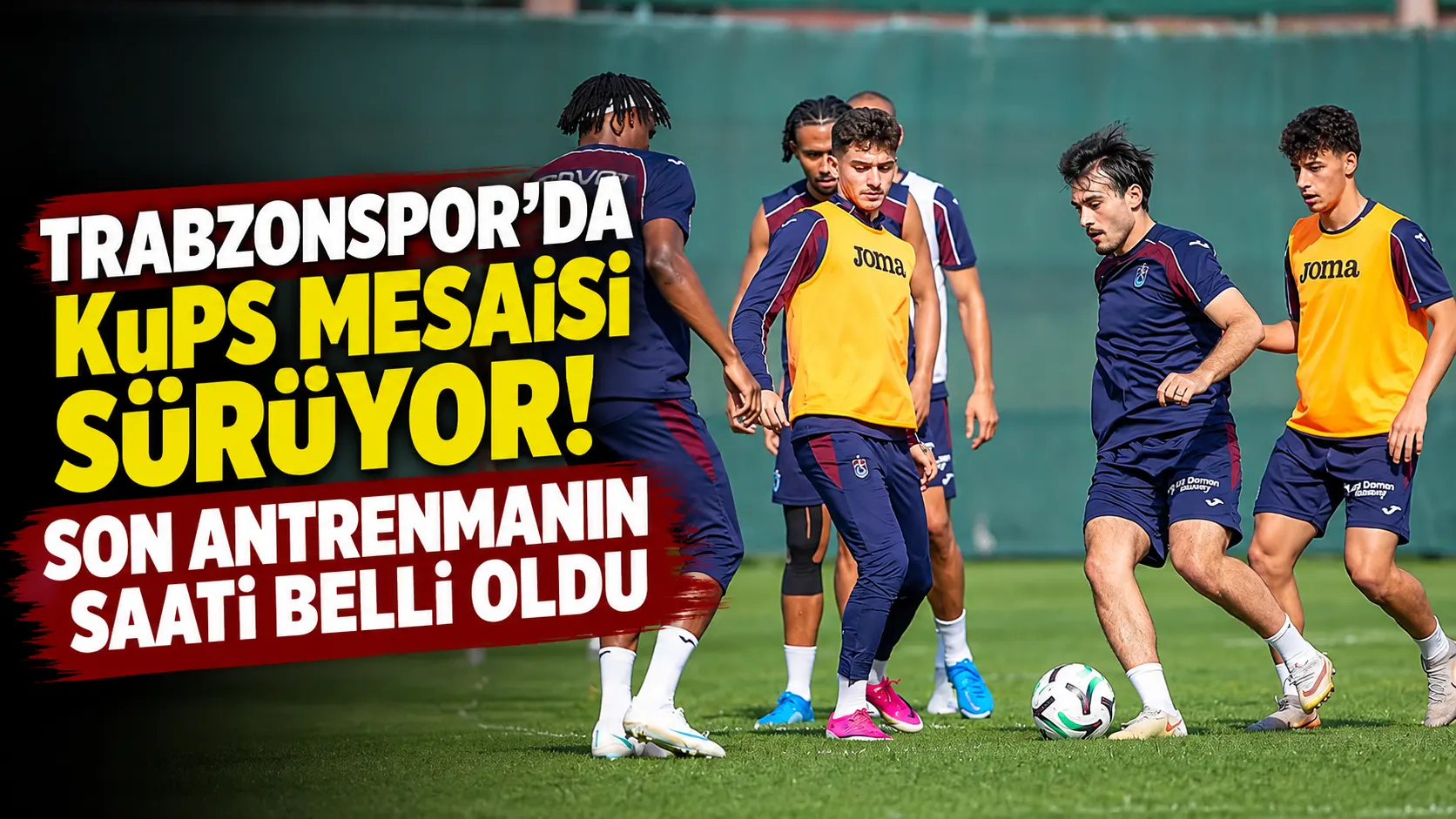 Trabzonspor'da KuPS mesaisi sürüyor! Son antrenmanın saati belli oldu