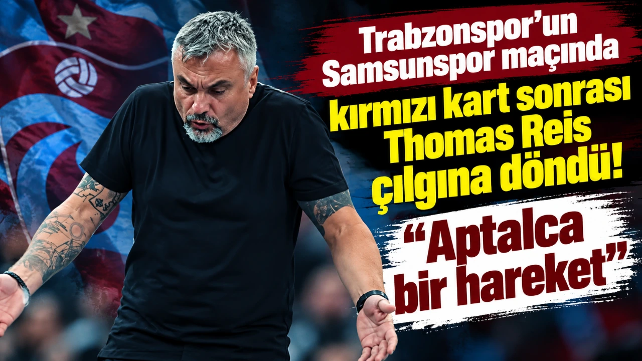 Trabzonspor'un Samsunspor maçında kırmızı kart sonrası Thomas Reis çılgına döndü! "Aptalca bir hareket"