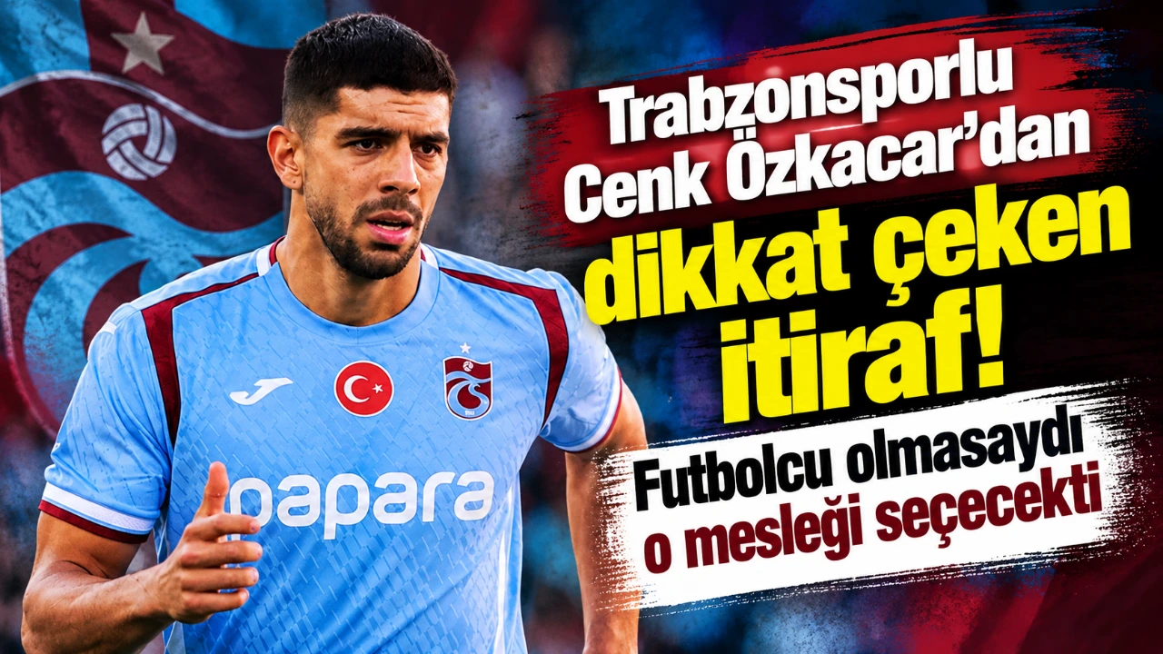 Trabzonsporlu Cenk Özkacar'dan dikkat çeken itiraf! Futbolcu olmasaydı o mesleği seçecekti