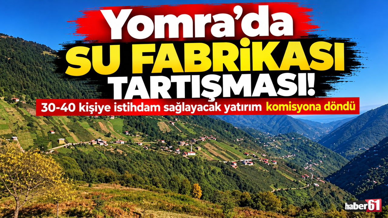 Yomra’da su fabrikası tartışması! 30-40 kişiye istihdam sağlayacak yatırım komisyona döndü